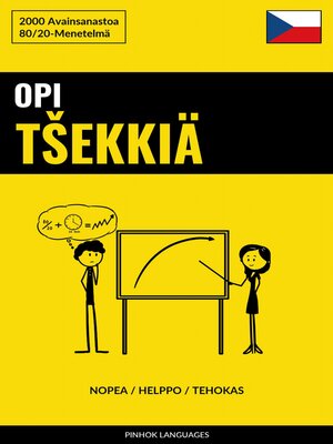 cover image of Opi Tšekkiä--Nopea / Helppo / Tehokas